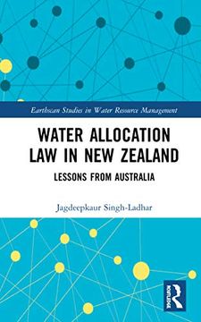 portada Water Allocation law in new Zealand: Lessons From Australia (Earthscan Studies in Water Resource Management) (en Inglés)