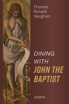 portada Dining With John the Baptist: Poems (en Inglés)