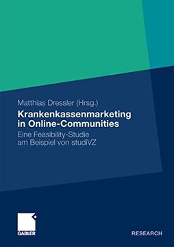 portada Krankenkassenmarketing in Online-Communities: Eine Feasibility-Studie am Beispiel von Studivz (in German)