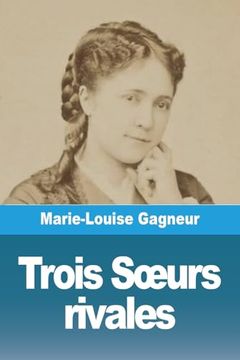 portada Trois Soeurs Rivales (in French)