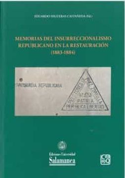 portada Memorias del Insurreccionalismo Republicano en la Restauracion (1 883-1884)