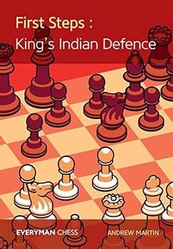 portada First Steps the King’S Indian Defence (Everyman Chess) (en Inglés)