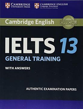 portada Cambridge Ielts 13. General Training. Student'S Book With Answers: Authentic Examination Papers (Ielts Practice Tests) 