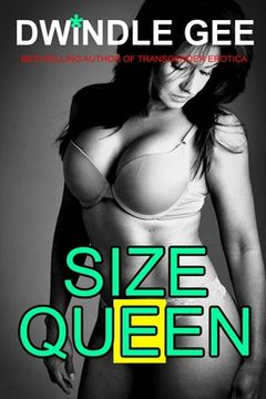 portada Size Queen: Transsexual, Well-Endowed (en Inglés)
