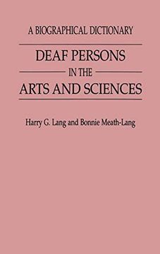 portada Deaf Persons in the Arts and Sciences: A Biographical Dictionary (Progress Clinical&Biological Rsch; 393) (en Inglés)