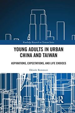portada Young Adults in Urban China and Taiwan (Routledge Research on Taiwan Series) (in English)