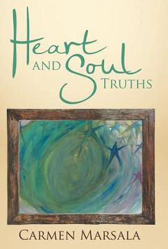 portada Heart and Soul Truths (en Inglés)