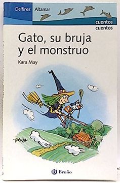 portada Gato, su bruja y el monstruo (Delfines Altamar) (in Spanish)