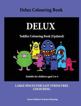 portada Delux Colouring Book: A coloring (colouring) book for kids, with coloring sheets, coloring pages, with coloring pictures suitable for toddle (in English)