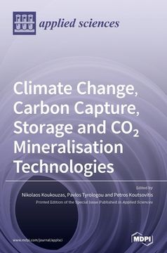 portada Climate Change, Carbon Capture, Storage and CO2 Mineralisation Technologies (en Inglés)
