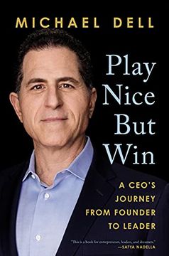 portada Play Nice but Win: A Ceo'S Journey From Founder to Leader (en Inglés)