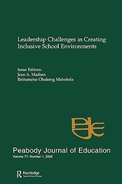 portada leadership challenges in creating inclusive school environments: a special issue of peabody journal of education (in English)