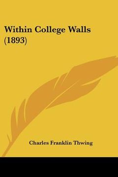 portada within college walls (1893) (in English)