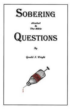 portada Alcohol and the Bible: Sobering Questions (in English)