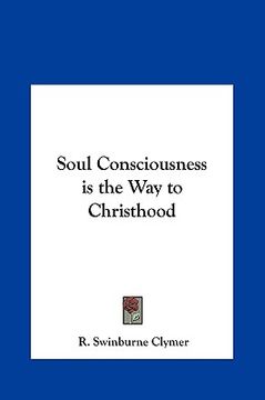 portada soul consciousness is the way to christhood (en Inglés)