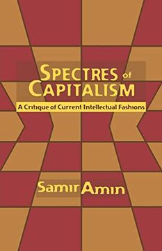 portada Spectres of Capitalism: A Critique of Current Intellectual Fashions (in English)