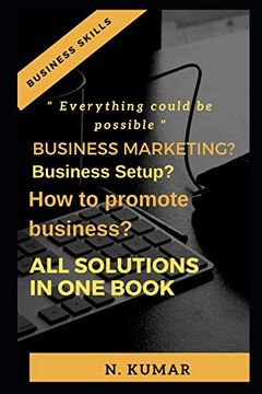 portada Business Marketing? Business Setup? How to Promote Business, all Solution in one Book (en Inglés)