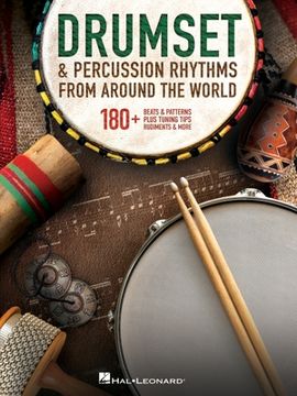 portada Drumset & Percussion Rhythms from Around the World: 180+ Beats & Patterns, Plus Tuning Tips, Rudiments, & More (en Inglés)
