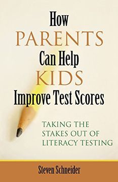 portada How Parents can Help Kids Improve Test Scores: Taking the Stakes out of Literacy Testing 