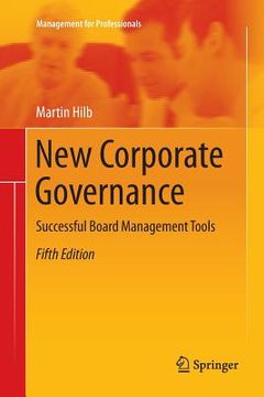 portada New Corporate Governance: Successful Board Management Tools (en Inglés)