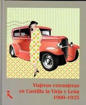 portada Viajeras extranjeras en castilla la vieja y leÓn 1900-1935