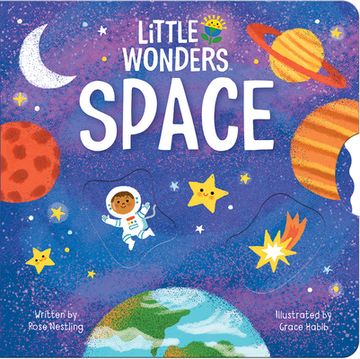 portada Little Wonders Space - Introduction to the Solar System: Multi-Activity Children's Board Book Including Flaps, Wheels, Tabs, and More (en Inglés)