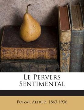 portada Le Pervers Sentimental (in French)