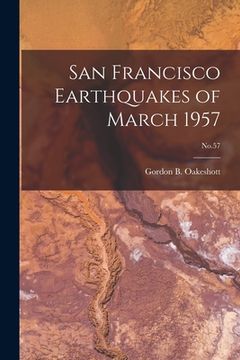 portada San Francisco Earthquakes of March 1957; No.57