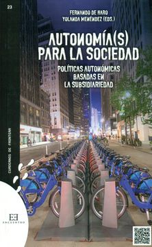 portada Autonomía (s) Para la Sociedad. Políticas Autonomícas Basadas en la Subsidiaried (Cuadernos de Frontera) (in Spanish)