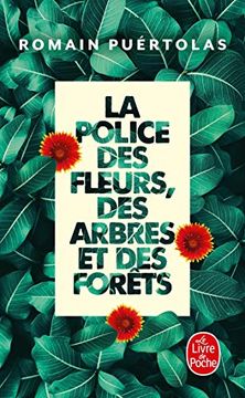 portada La Police des Fleurs, des Arbres et des Forets