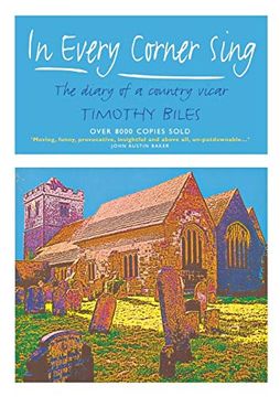 portada In Every Corner Sing: The Diary of a Country Vicar (in English)