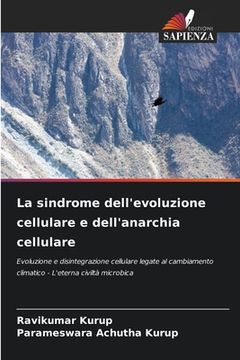 portada La sindrome dell'evoluzione cellulare e dell'anarchia cellulare (in Italian)