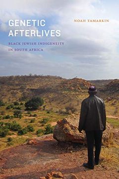 portada Genetic Afterlives: Black Jewish Indigeneity in South Africa (Theory in Forms) (en Inglés)
