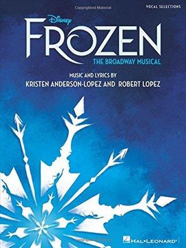 portada Disney's Frozen - the Broadway Musical: Vocal Selections (in English)