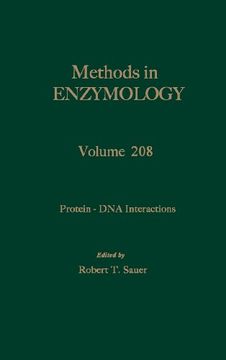 portada Protein-Dna Interactions: Volume 208: Protein - dna Interactions (en Inglés)