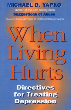 portada when living hurts: directives for treating depression (en Inglés)
