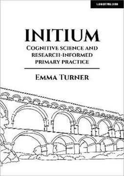 portada Initium: Cognitive Science and Research-Informed Primary Practice (en Inglés)