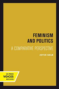 portada Feminism and Politics: A Comparative Perspective (uc Press Voices Revived) (en Inglés)