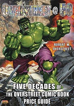 portada Overstreet @ 50: Five Decades of the Overstreet Comic Book Price Guide (en Inglés)
