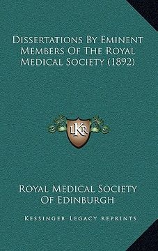 portada dissertations by eminent members of the royal medical society (1892) (en Inglés)