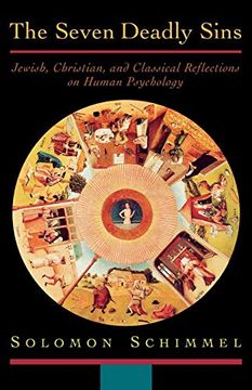 portada The Seven Deadly Sins: Jewish, Christian, and Classical Reflections on Human Psychology 