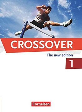 portada Crossover - the new Edition: B1-B2: Band 1 - 11. Schuljahr - Schülerbuch: Ein Lehrwerk für Berufliche Gymnasien. 11. Klasse (en Alemán)