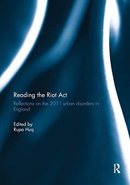 portada Reading the Riot Act: Reflections on the 2011 Urban Disorders in England (en Inglés)