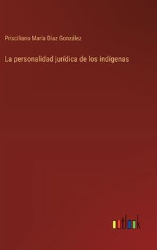 portada La personalidad jurídica de los indígenas