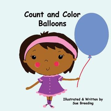 portada Count and Color Balloons: Granny Sue and Miss D's Adventures' Series (en Inglés)