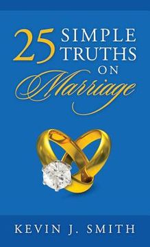 portada 25 Simple Truths on Marriage (en Inglés)