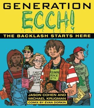 portada Generation Ecch: A Brutal Feel-Up Session with Today's Sex-Crazed Adolescent Populace (en Inglés)