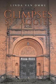 portada Glimpses: St. Aggies (en Inglés)