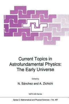 portada Current Topics in Astrofundamental Physics: The Early Universe (in English)