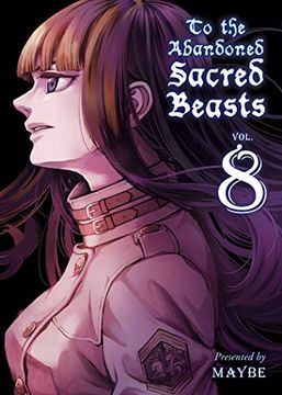 portada To the Abandoned Sacred Beasts, Volume 8 (in English)